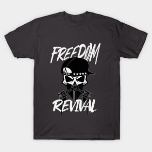 Freedom Revival Ride or Die Skull Fathers Day Shirt T-Shirt